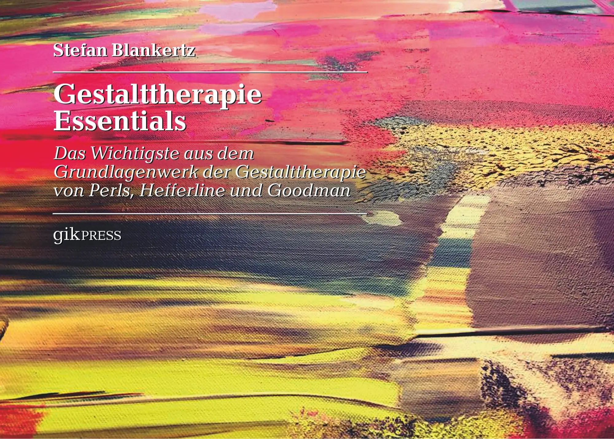 Cover: 9783744898492 | Gestalttherapie Essentials | Stefan Blankertz | Taschenbuch | 176 S.