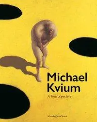 Cover: 9783858818492 | Michael Kvium | A Retrospective | Gitte Ørskou | Buch | 304 S. | 2020