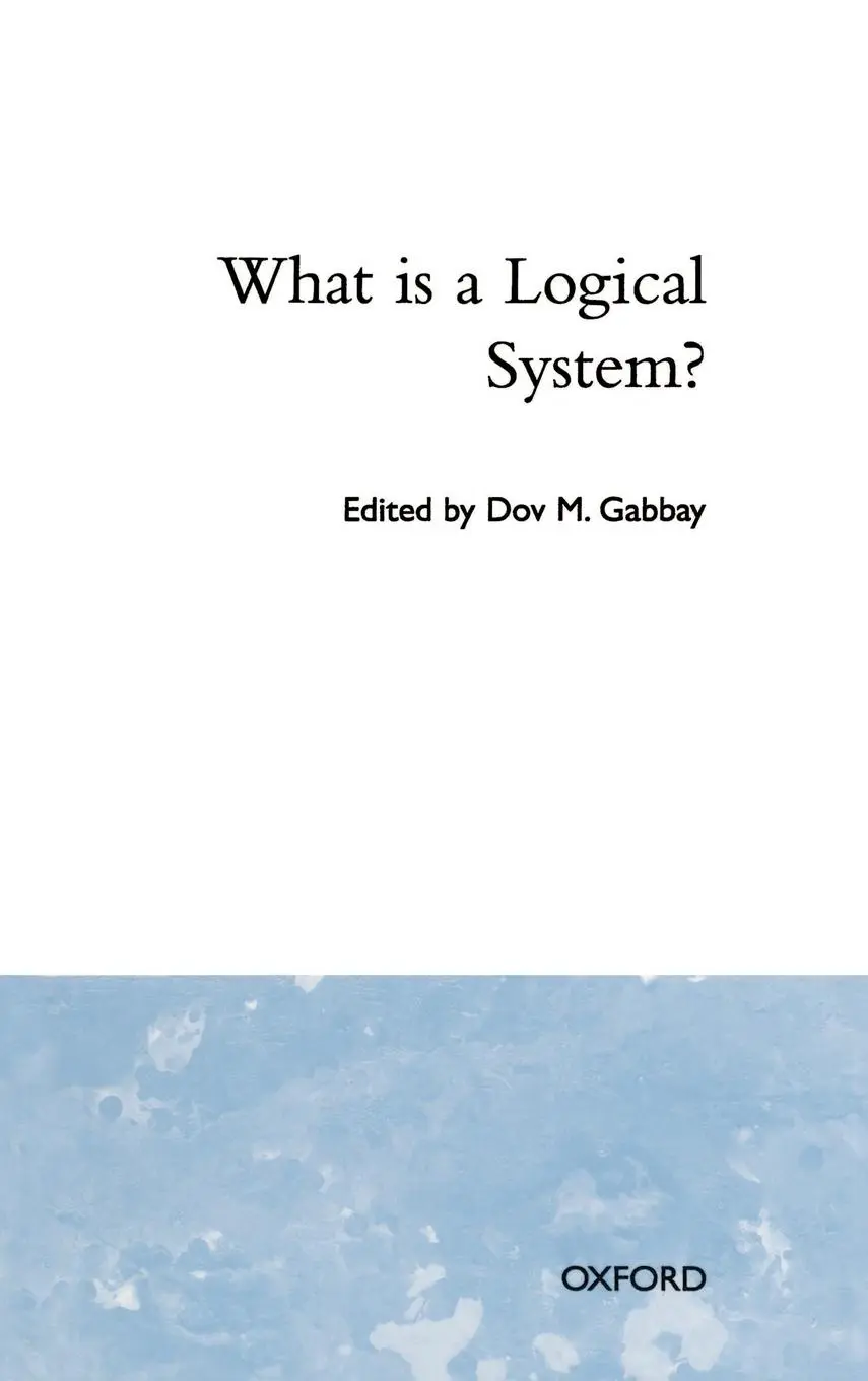 Cover: 9780198538592 | What Is a Logical System? | D M Gabbay | Buch | Englisch | 1995