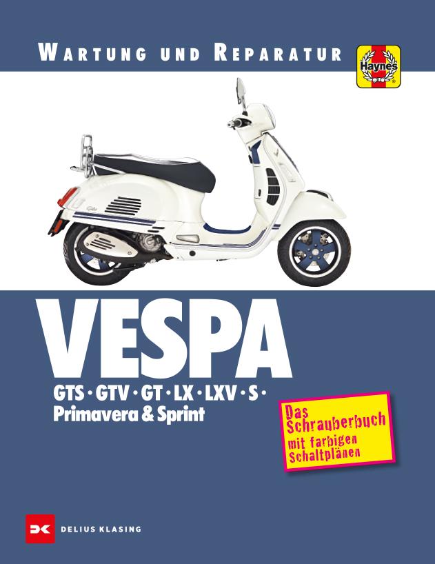 Cover: 9783667118592 | Vespa GTS, GTV, GT, LX, LXV, S, Primavera &amp; Sprint | Matthew Coombs