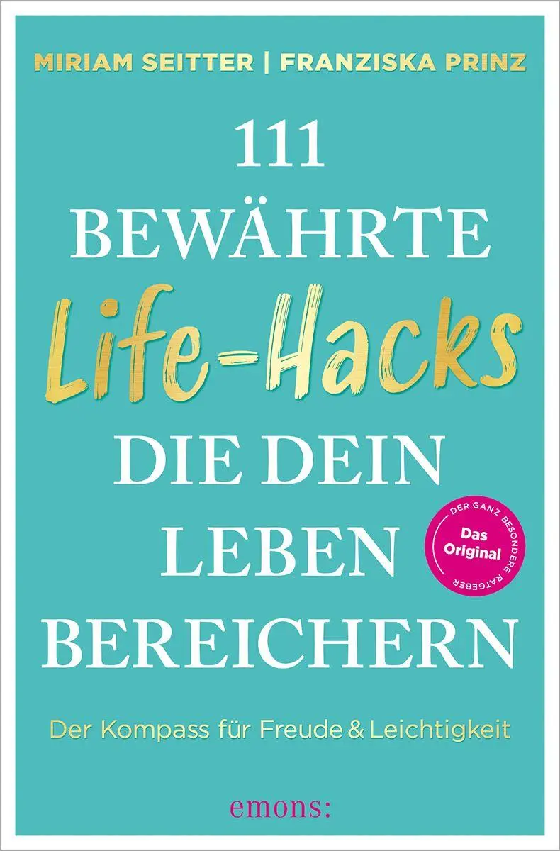 Cover: 9783740828592 | 111 bewährte Life-Hacks, die dein Leben bereichern | Seitter (u. a.)
