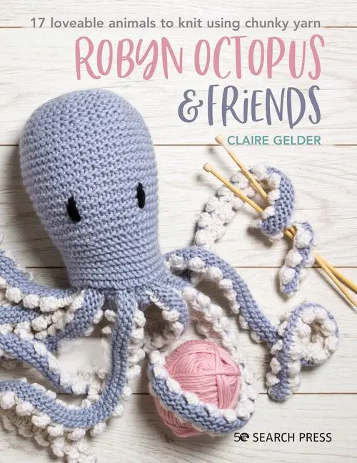 Cover: 9781782218692 | Robyn Octopus &amp; Friends | Claire Gelder | Taschenbuch | Englisch
