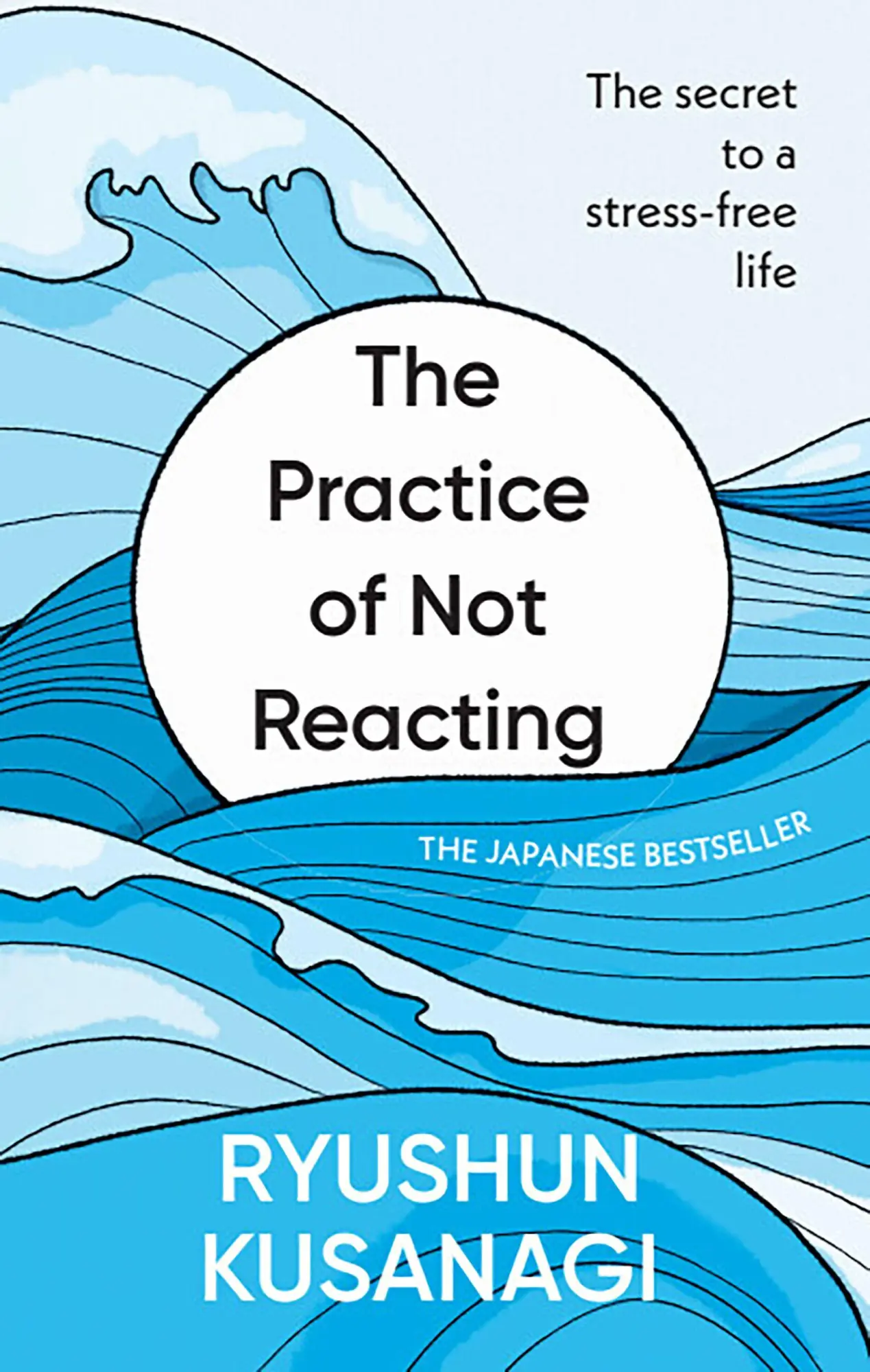 Cover: 9781846048692 | The Practice of Not Reacting | The secret to a stress-free life | Buch