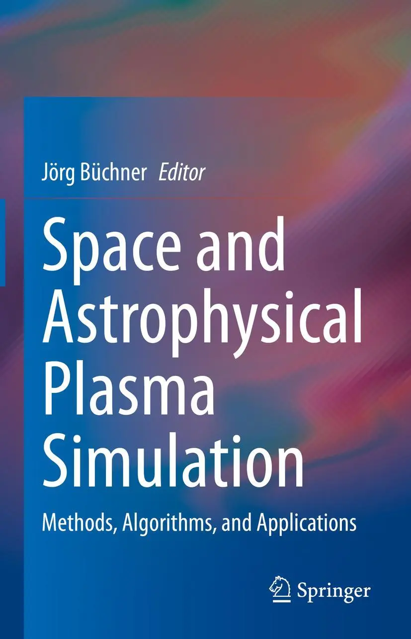 Cover: 9783031118692 | Space and Astrophysical Plasma Simulation | Jörg Büchner | Buch | xv