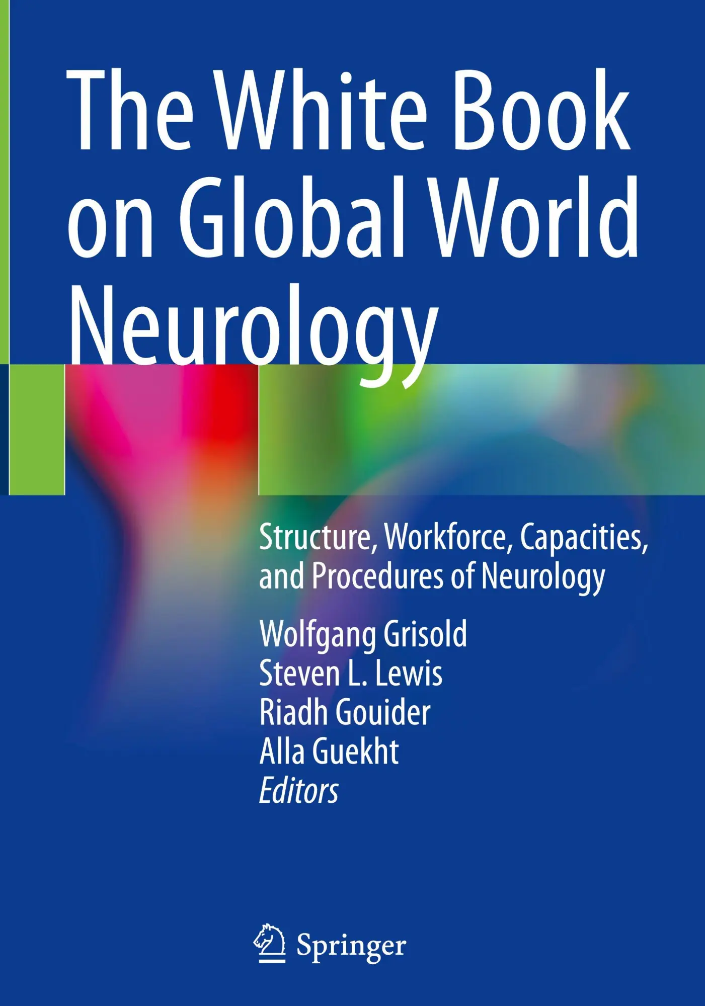 The White Book on Global World Neurology