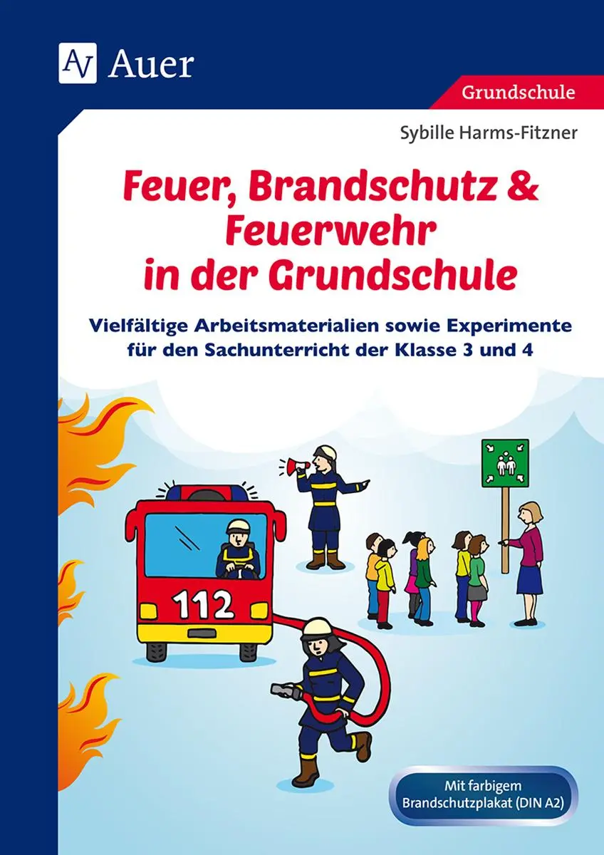 Cover: 9783403078692 | Feuer, Brandschutz &amp; Feuerwehr in der Grundschule | Harms-Fitzner