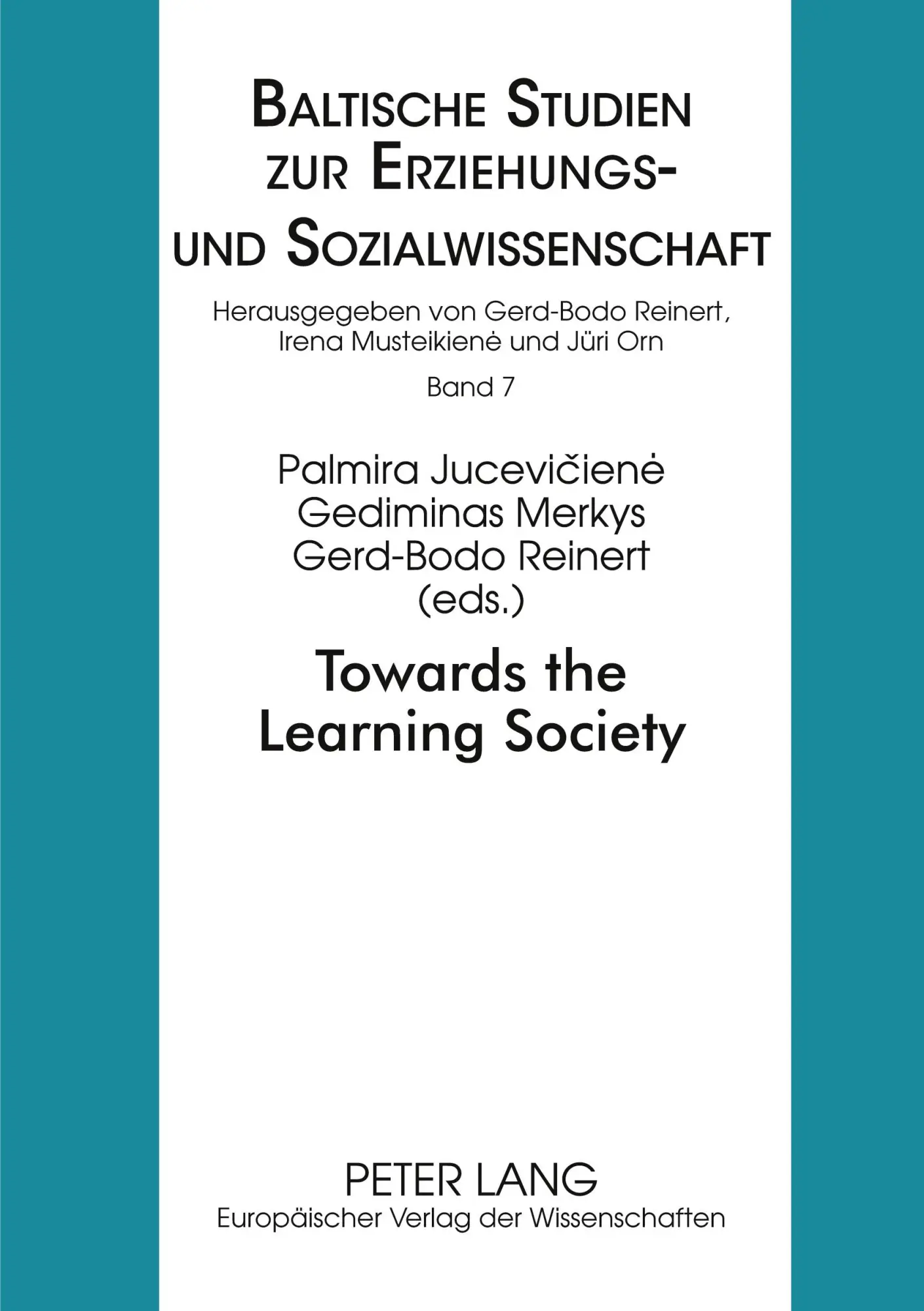 Towards the Learning Society: Educational Issues (Baltische Studien zur Erziehungs- und Sozialwissenschaft)