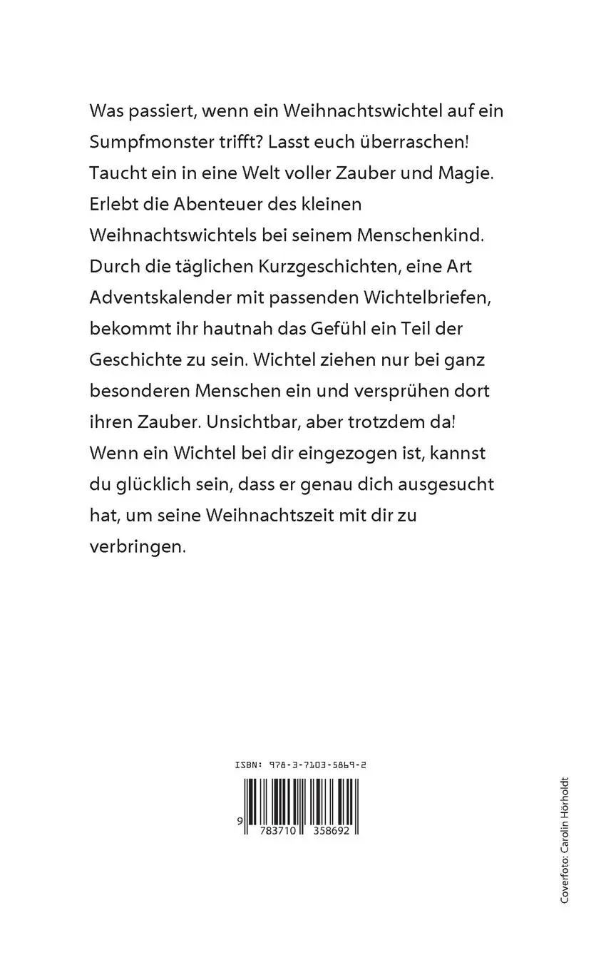 Rückseite: 9783710358692 | Der kleine Weihnachtswichtel und seine Abenteuer | Carolin Hörholdt