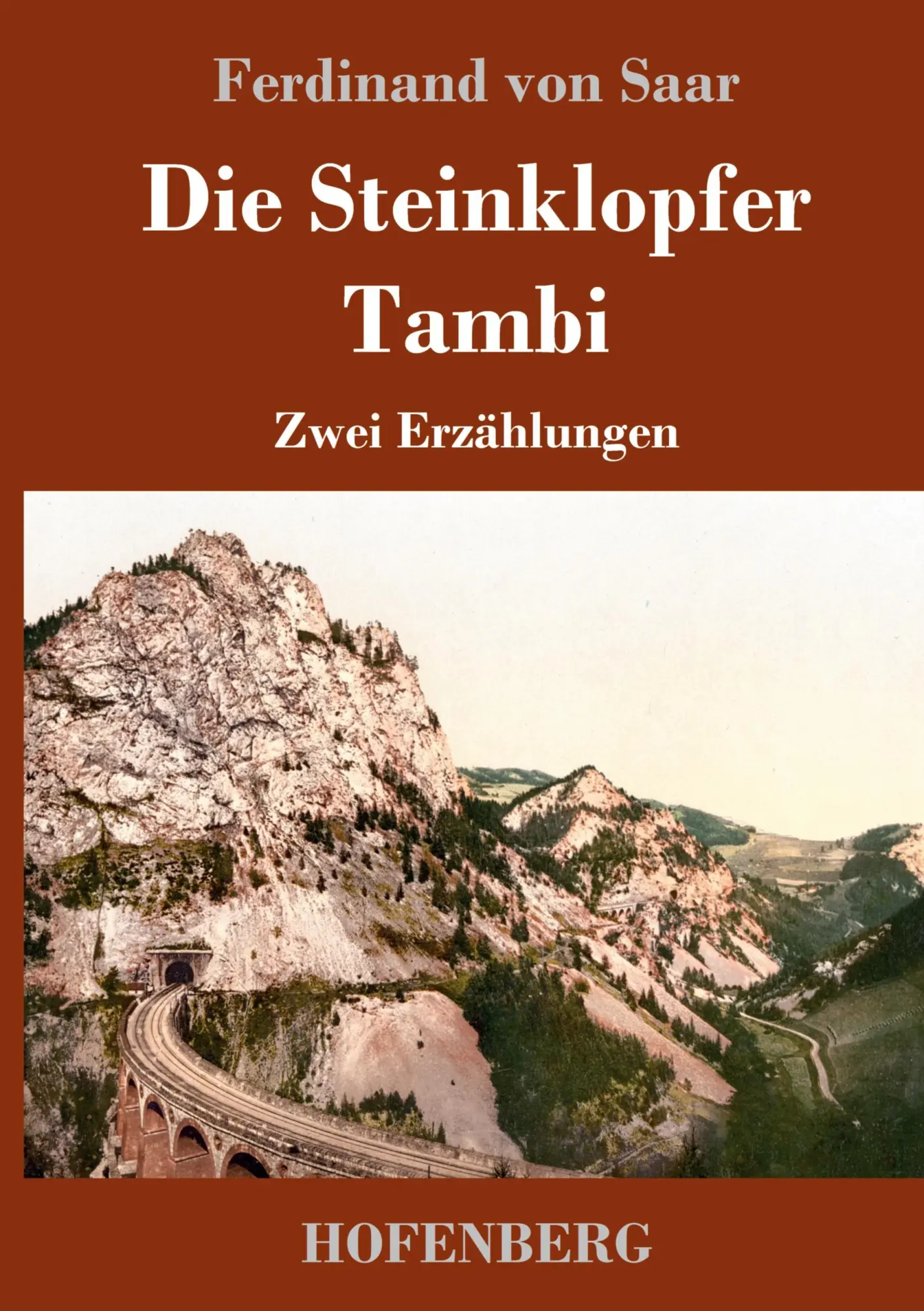 Cover: 9783743718692 | Die Steinklopfer / Tambi | Zwei Erzählungen | Ferdinand Von Saar