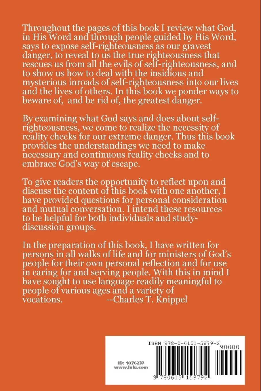 Rückseite: 9780615158792 | Self-righteousness | Our Greatest Danger | Charles T. Knippel | Buch