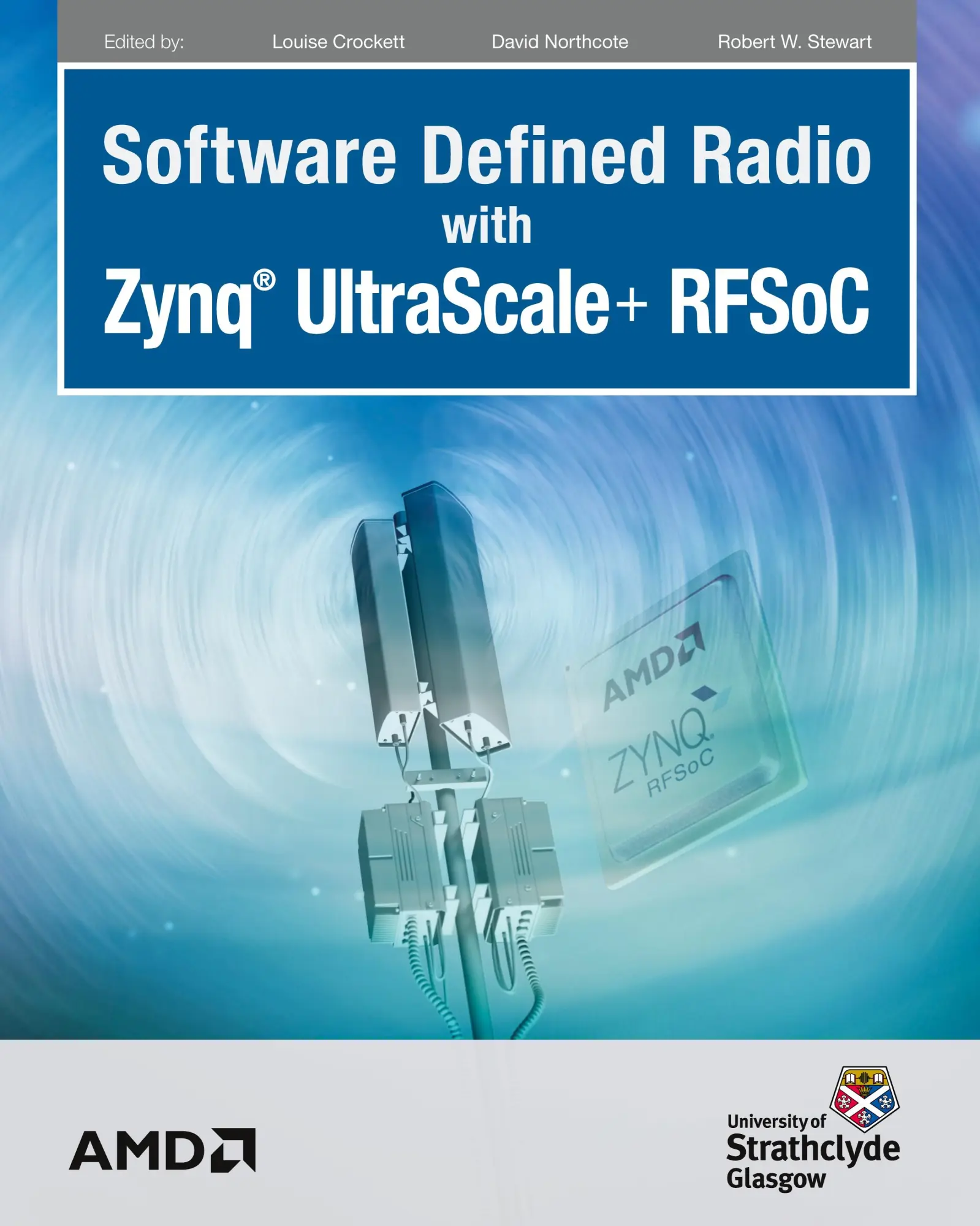 Cover: 9780992978792 | Software Defined Radio with Zynq Ultrascale+ RFSoC | Crockett (u. a.)