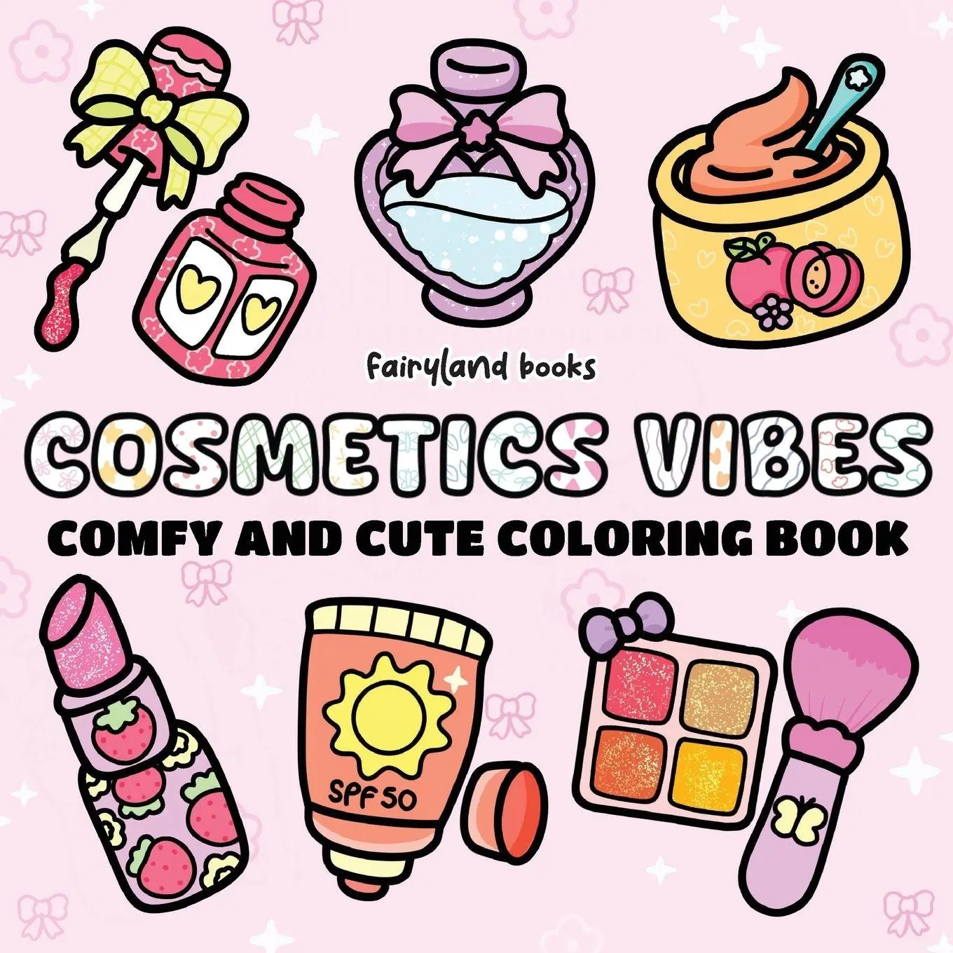 Cover: 9781998058792 | Cosmetics vibes | Book Fairyland | Taschenbuch | Englisch | 2025