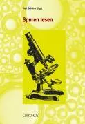 Cover: 9783034008792 | Spuren lesen | Kurt Schärer | Taschenbuch | 240 S. | Deutsch | 2007