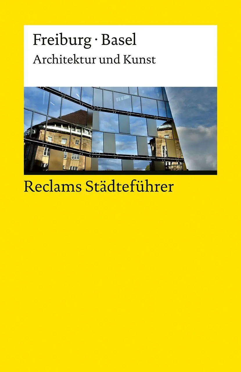 Cover: 9783150148792 | Reclams Städteführer Freiburg · Basel. Architektur und Kunst | Buch