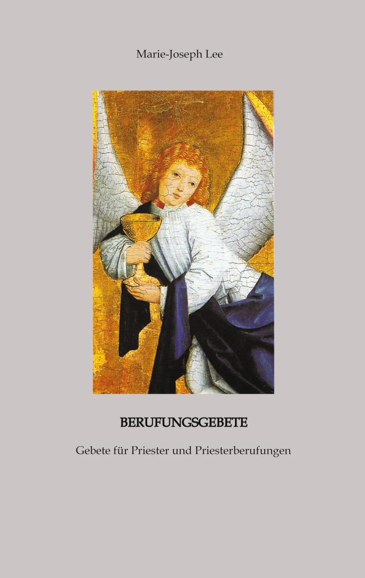 Cover: 9783384198792 | Berufungsgebete | Gebete für Priester und Priesterberufungen | Lee