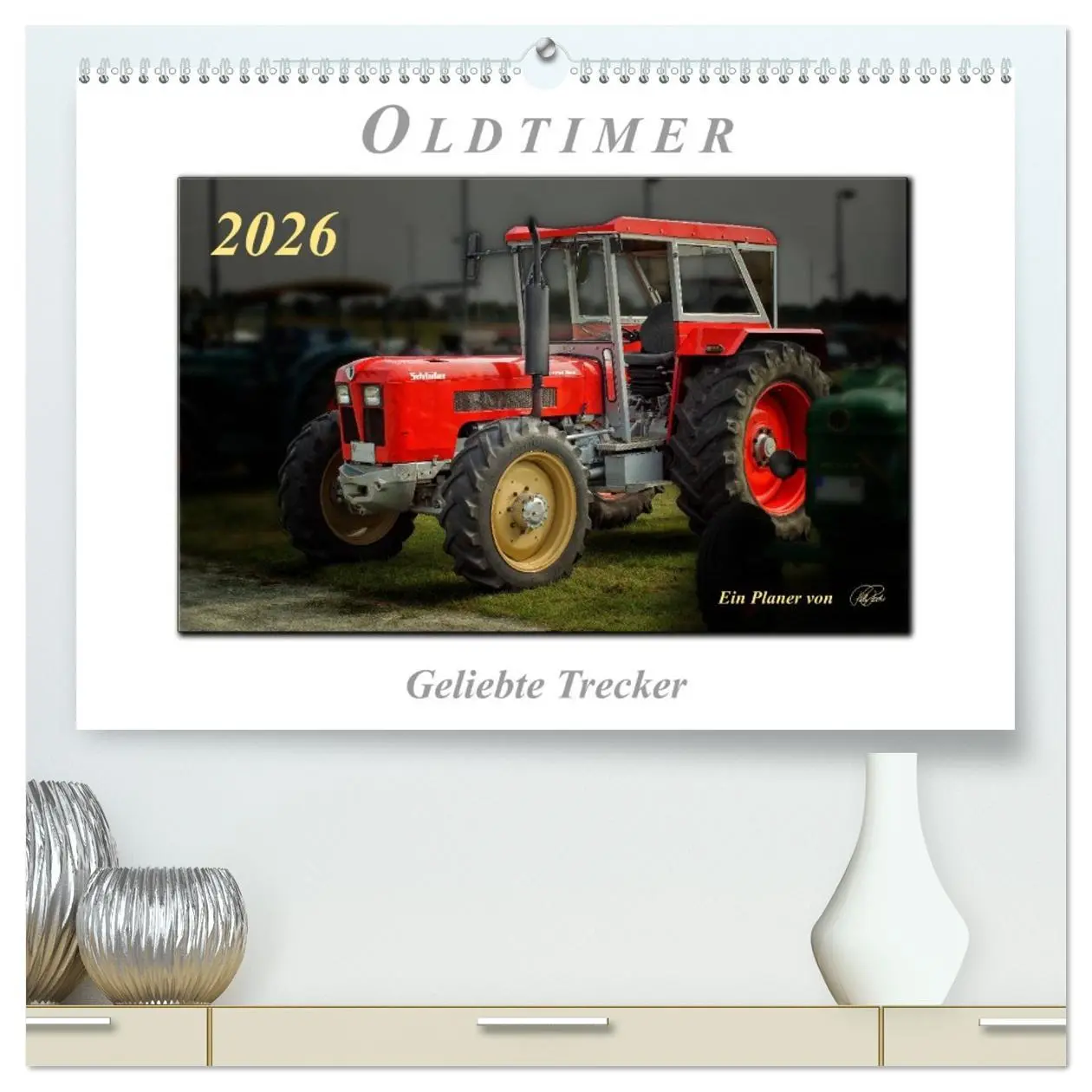 Cover: 9783516238792 | Oldtimer - geliebte Trecker (hochwertiger Premium Wandkalender 2026...