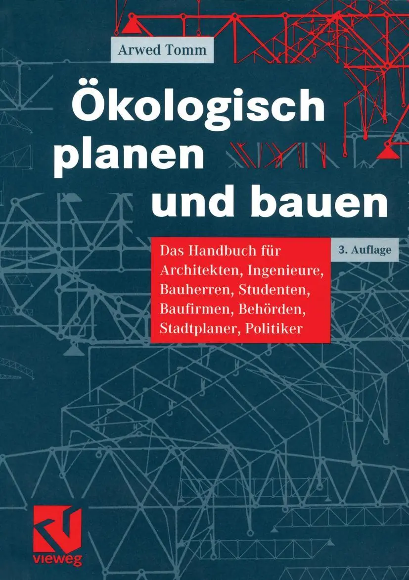 Cover: 9783528288792 | Ökologisch planen und bauen | Arwed Tomm | Taschenbuch | xii | Deutsch
