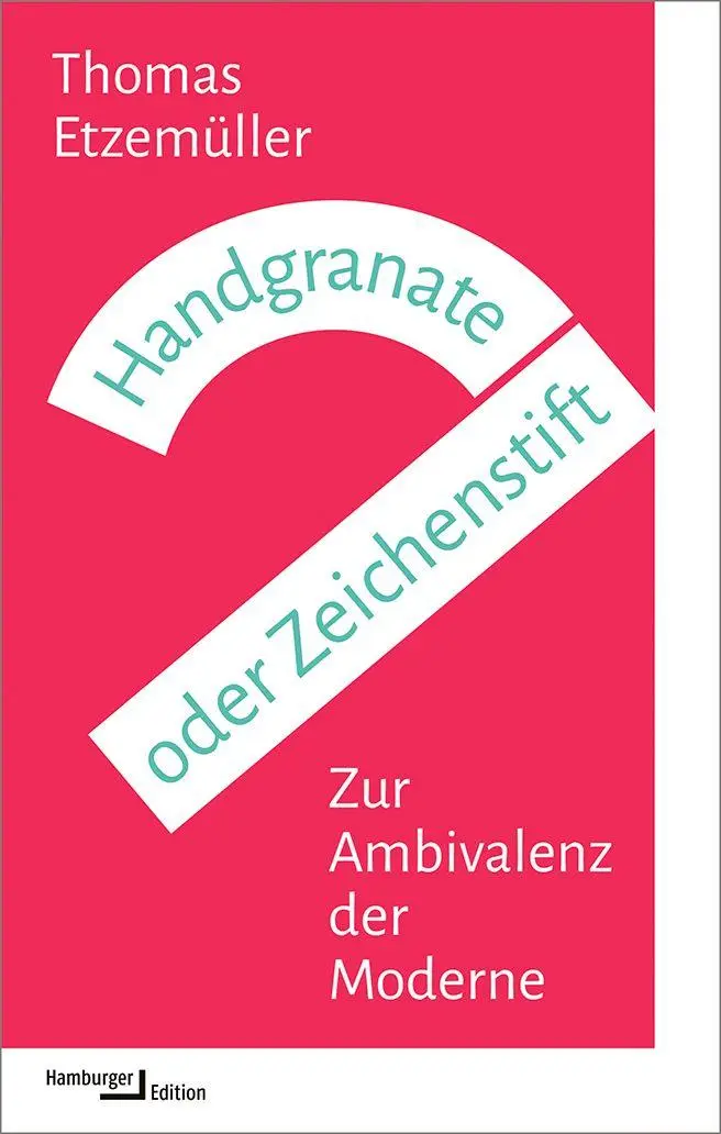 Cover: 9783868548792 | Handgranate oder Zeichenstift | Zur Ambivalenz der Moderne | Buch