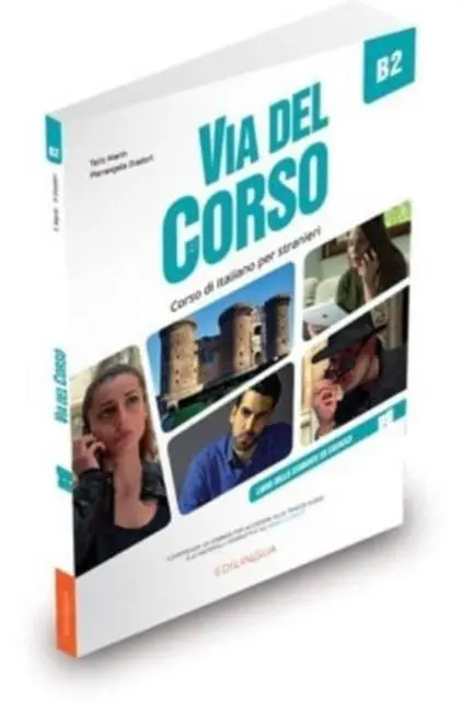 Cover: 9788899358792 | Via del Corso B2 | Libro dello studente ed esercizi + codice i-d-e-e