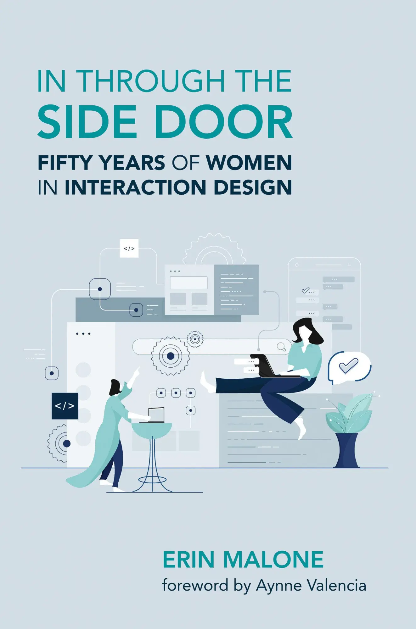 Cover: 9780262548892 | In through the Side Door | Fifty Years of Women in Interaction Design