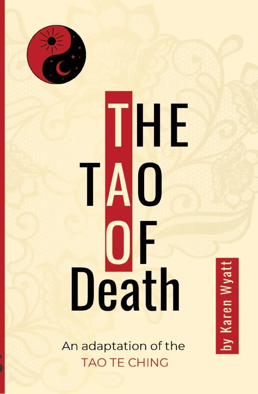 Cover: 9798986148892 | The Tao of Death | Karen Wyatt | Taschenbuch | Englisch | 2023