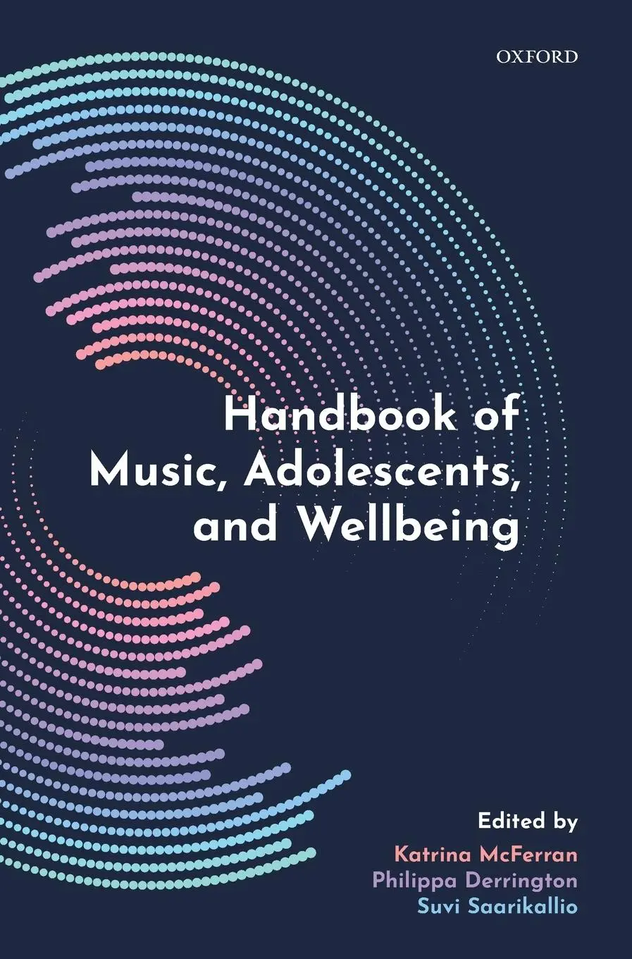 Cover: 9780198808992 | Handbook of Music, Adolescents, and Wellbeing | McFerran (u. a.)