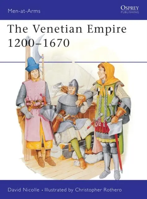 Cover: 9780850458992 | The Venetian Empire 1200-1670 | David Nicolle | Taschenbuch | Englisch