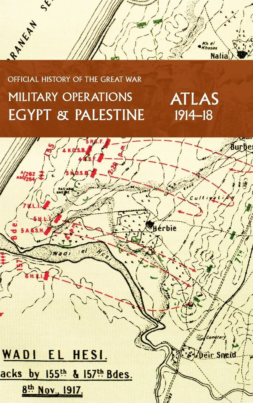 Cover: 9781474538992 | MILITARY OPERATIONS EGYPT &amp; PALESTINE 1914-18 ATLAS | Falls | Buch