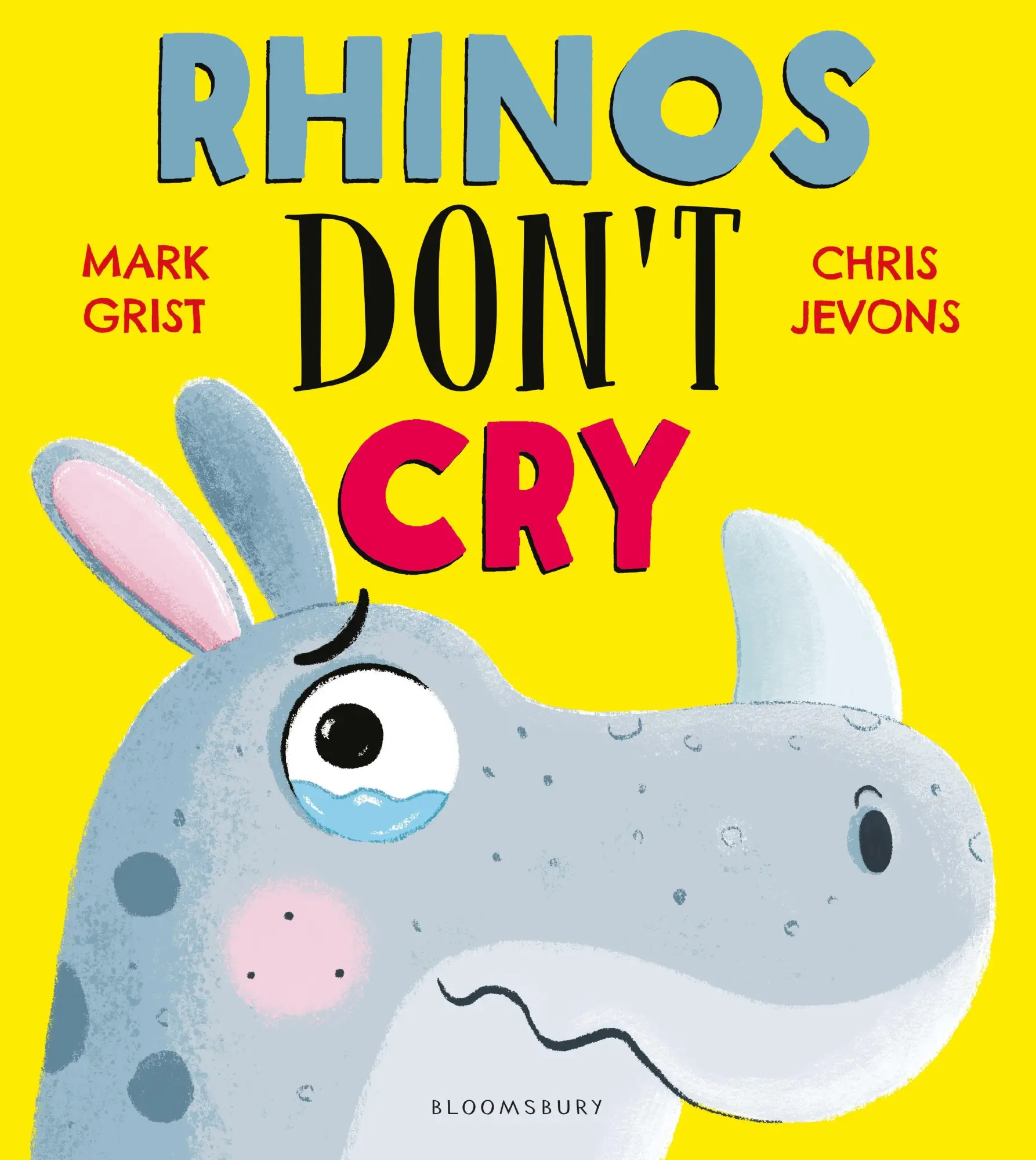 Cover: 9781526628992 | Rhinos Don't Cry | As read by Danny Dyer on Cbeebies! | Mark Grist