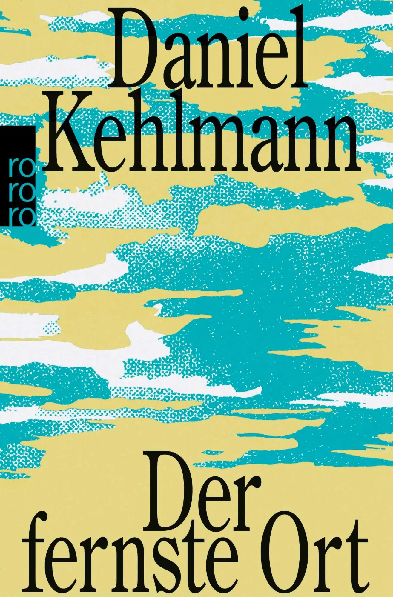 Cover: 9783499018992 | Der fernste Ort | Daniel Kehlmann | Taschenbuch | 144 S. | Deutsch
