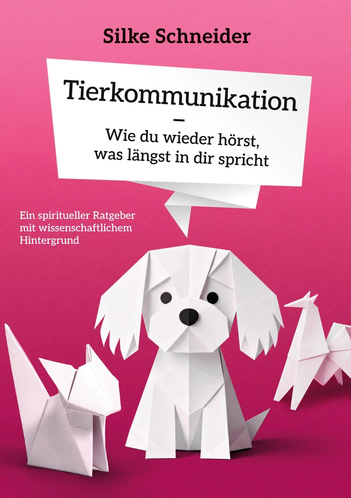 Cover: 9783695108992 | Tierkommunikation - Wie du wieder hörst, was längst in dir spricht
