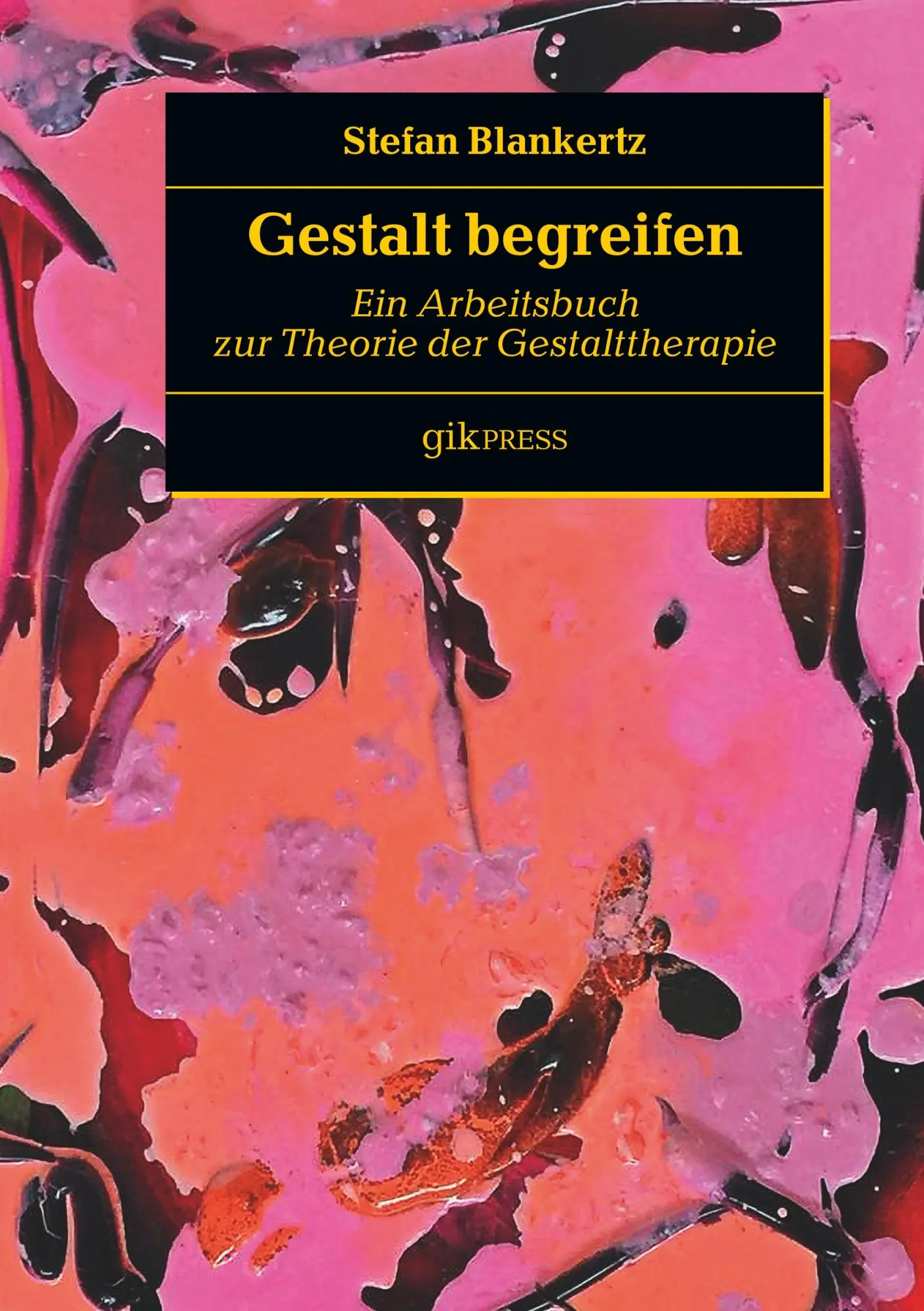 Cover: 9783752838992 | Gestalt begreifen | Ein Arbeitsbuch zur Theorie der Gestalttherapie