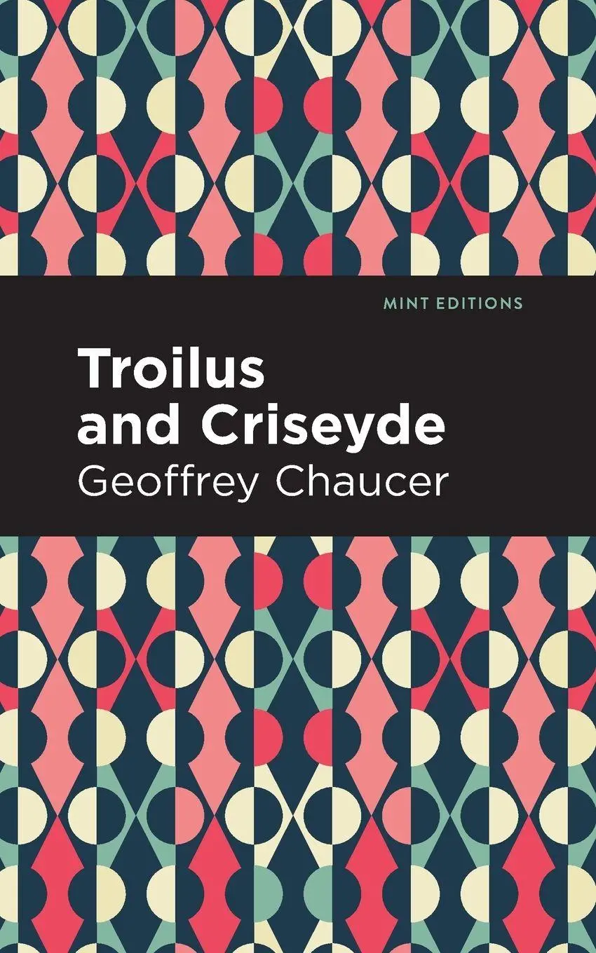 Cover: 9781513269092 | Troilus and Criseyde | Geoffrey Chaucer | Taschenbuch | Englisch