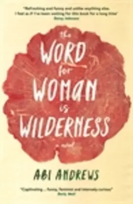 Cover: 9781781259092 | The World for Woman is Wilderness | Abi Andrews | Taschenbuch | 320 S.