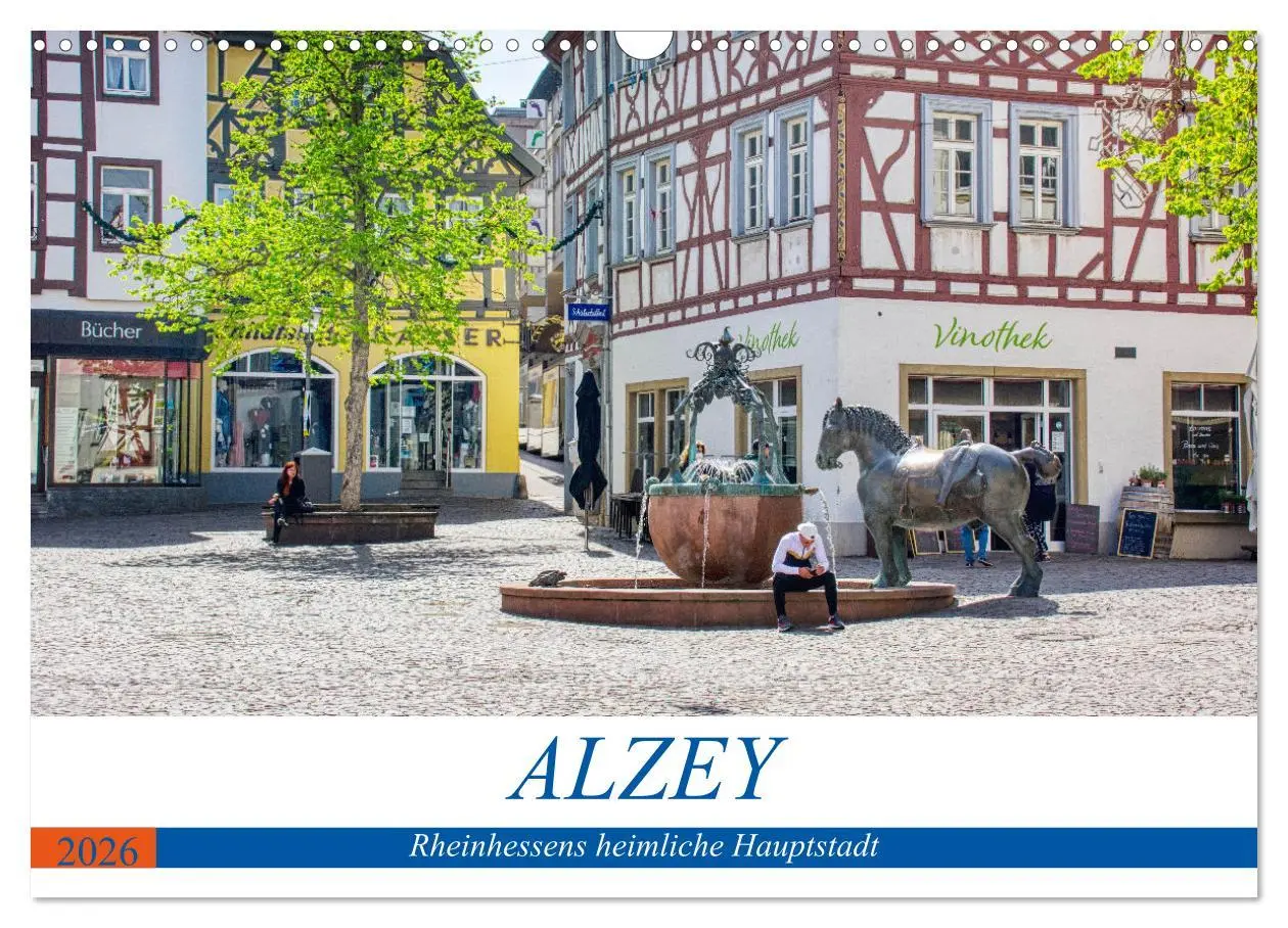 Cover: 9783457639092 | Alzey - Rheinhessens heimliche Hauptstadt (Wandkalender 2026 DIN A3...