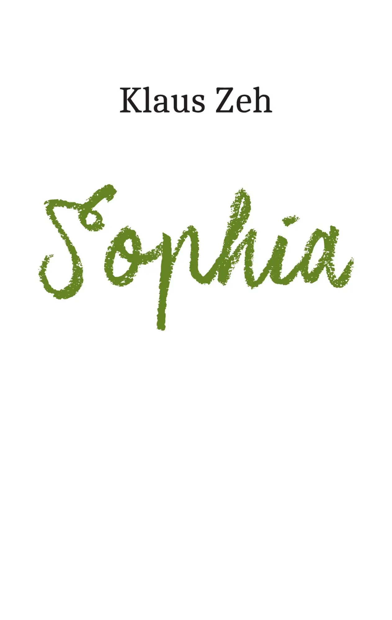 Cover: 9783752659092 | Sophia | Klaus Zeh | Taschenbuch | Paperback | 108 S. | Deutsch | 2021