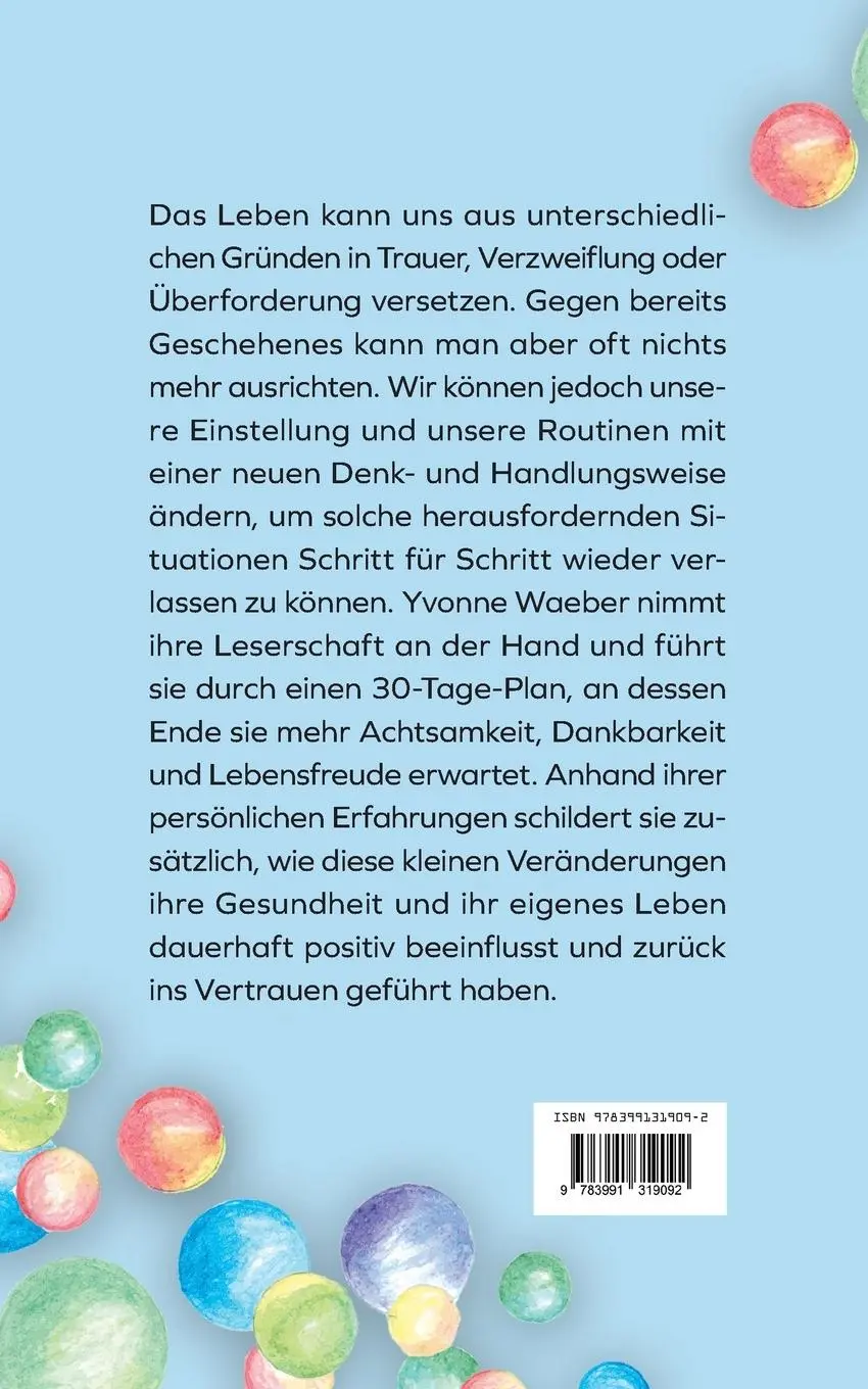 Rückseite: 9783991319092 | In 30 Tagen zu mehr Lebensfreude und Leichtigkeit | Yvonne Waeber