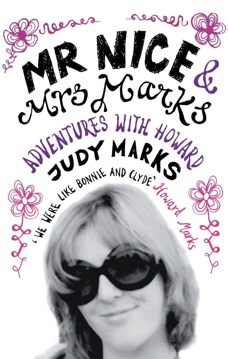 Cover: 9780091909192 | Mr Nice &amp; Mrs Marks | Judy Marks | Taschenbuch | Englisch | 2007