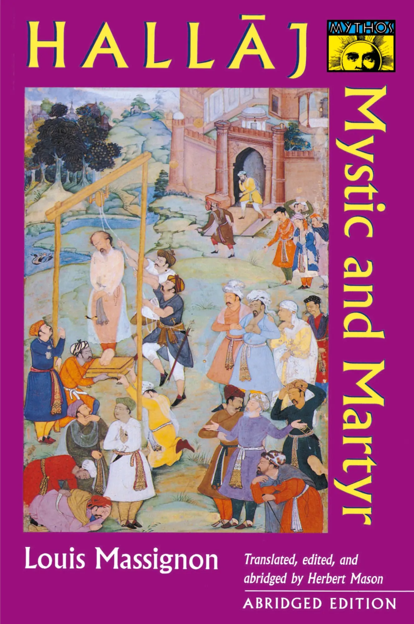 Cover: 9780691019192 | Hallaj | Mystic and Martyr - Abridged Edition | Louis Massignon | Buch