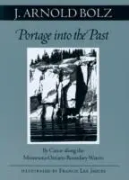 Cover: 9780816609192 | Portage Into the Past | J Arnold Bolz | Taschenbuch | Englisch | 1999