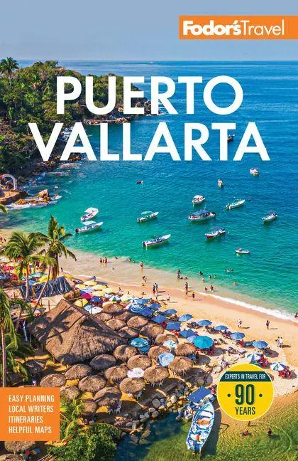 Cover: 9781640979192 | Fodor's Puerto Vallarta | With Guadalajara &amp; the Riviera Nayarit