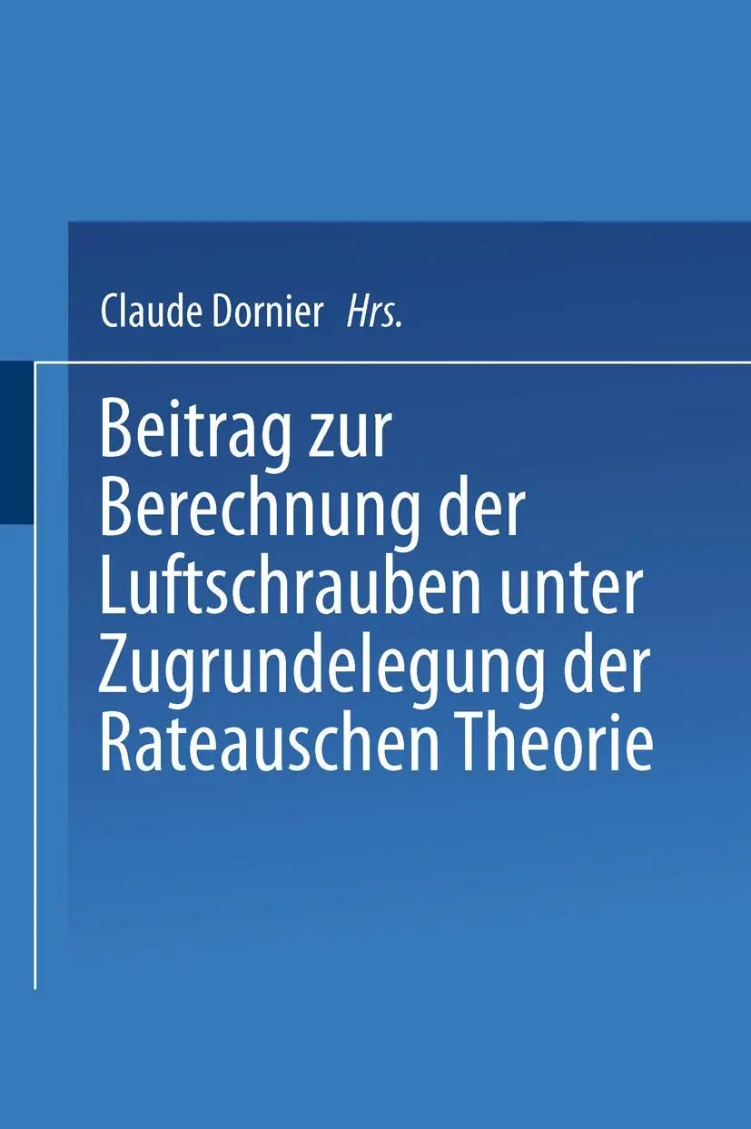 Cover: 9783642519192 | Beitrag zur Berechnung der Luftschrauben | Claude Dornier | Buch | iii