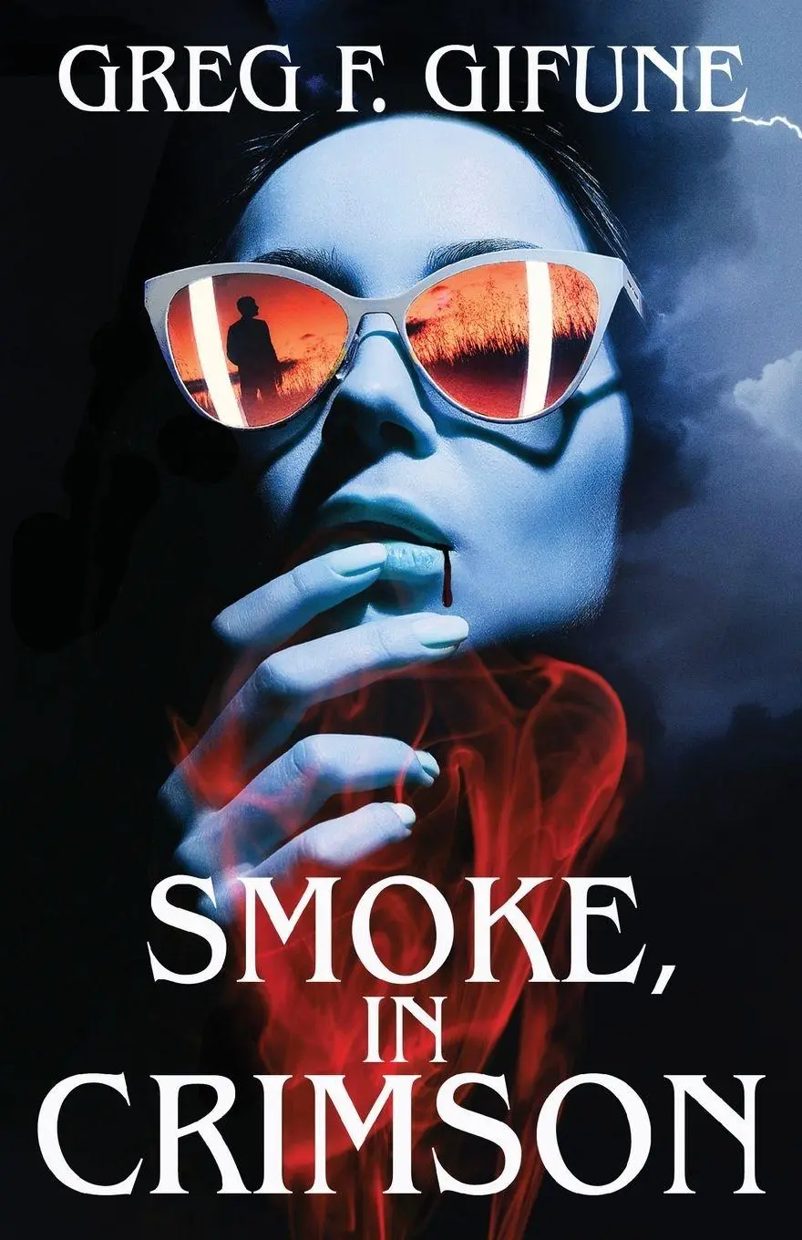 Cover: 9781587679292 | Smoke, in Crimson | Greg F. Gifune | Taschenbuch | Englisch | 2023