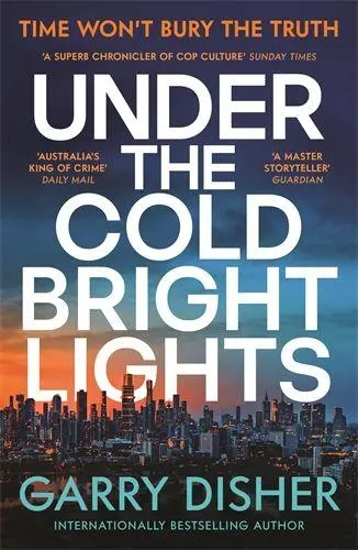 Cover: 9781805229292 | Under the Cold Bright Lights | Garry Disher | Taschenbuch | 352 S.
