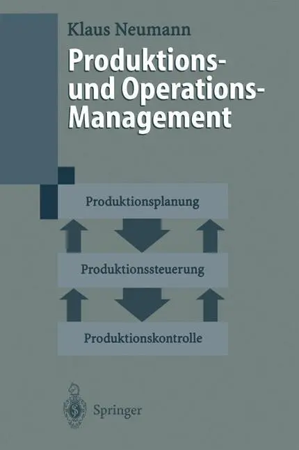 Cover: 9783540609292 | Produktions- und Operations-Management | Klaus Neumann | Taschenbuch
