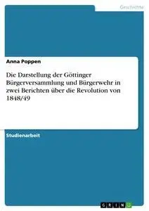 Cover: 9783656469292 | Die Darstellung der Göttinger Bürgerversammlung und Bürgerwehr in...