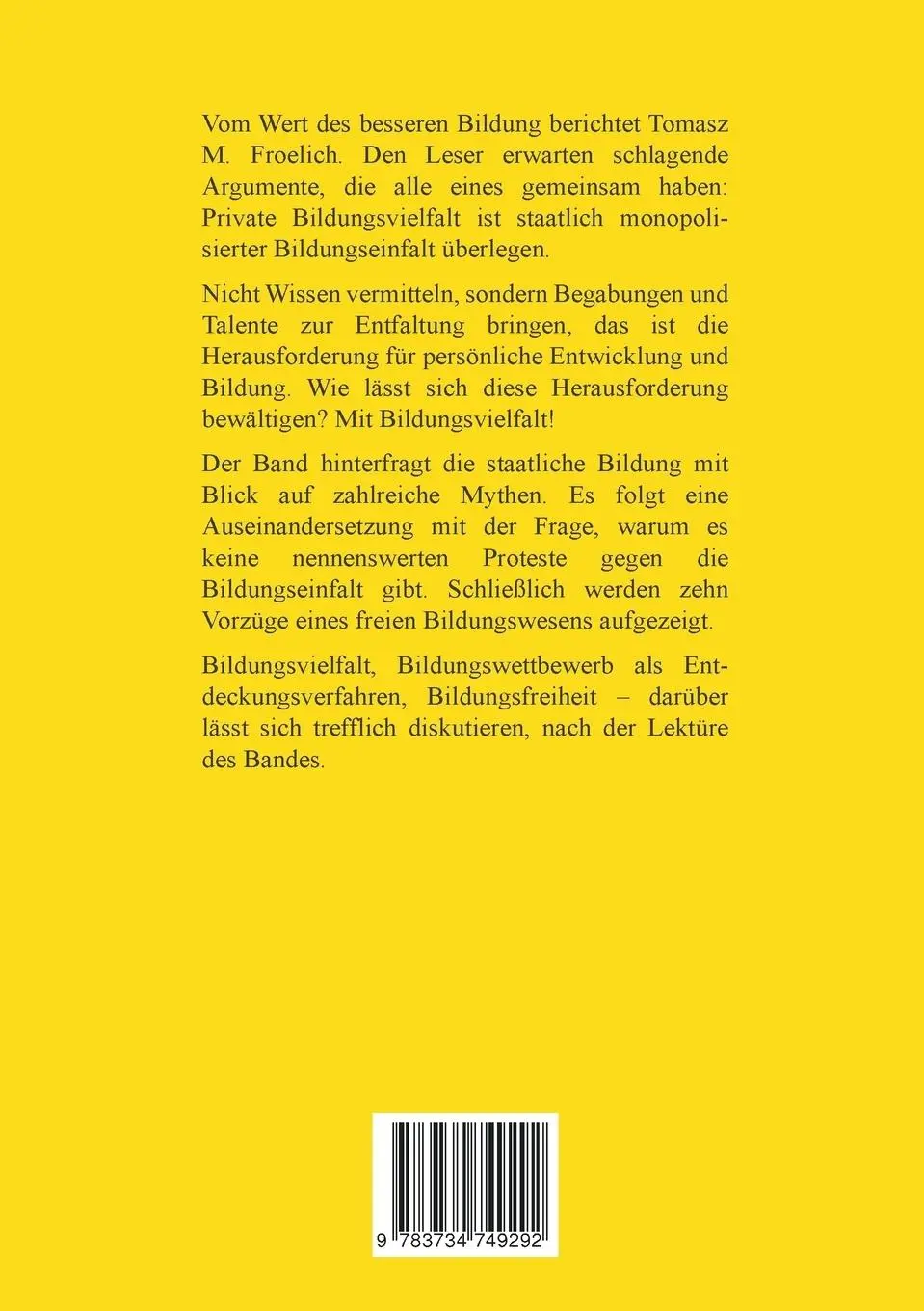Rückseite: 9783734749292 | Bildungsvielfalt statt Bildungseinfalt | Tomasz M. Froelich | Buch