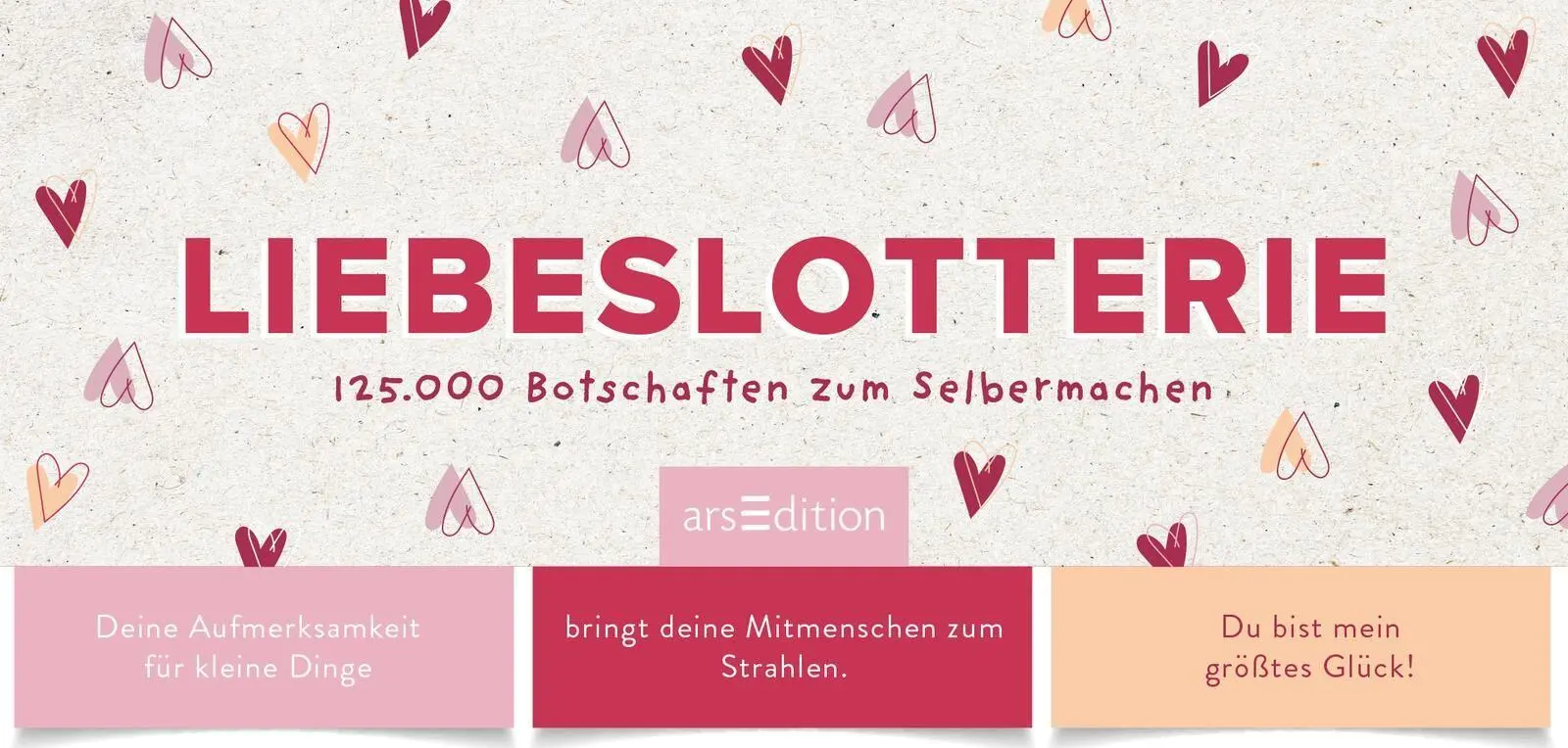 Bild: 9783845869292 | Liebeslotterie | 125.000 Botschaften zum Selbermachen | Taschenbuch