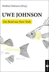 Cover: 9783949749292 | Ein Brief aus New York | Uwe Johnson | Buch | 92 S. | Deutsch | 2026