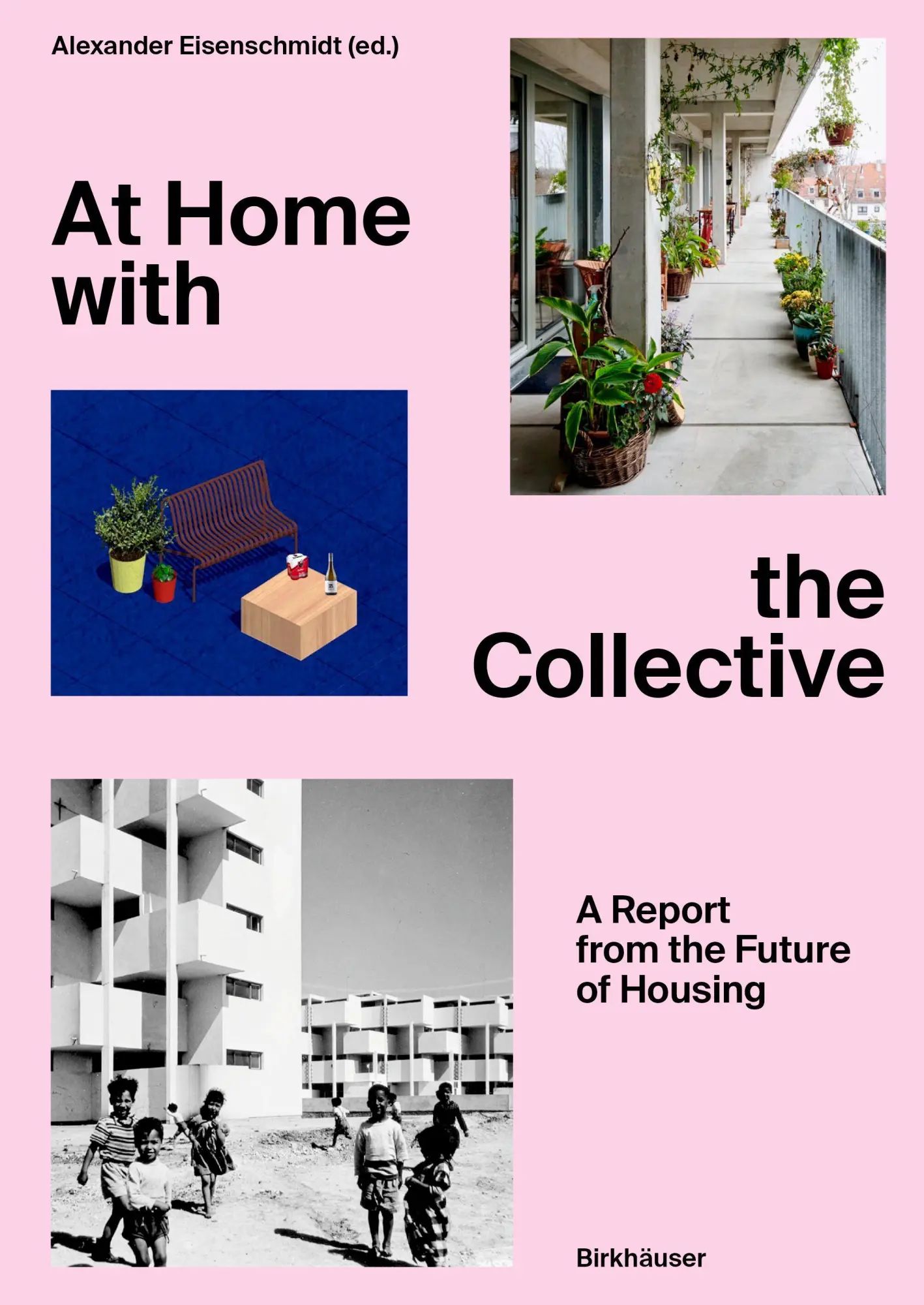 Cover: 9783035629392 | At Home with the Collective | A Report from the Future of Housing